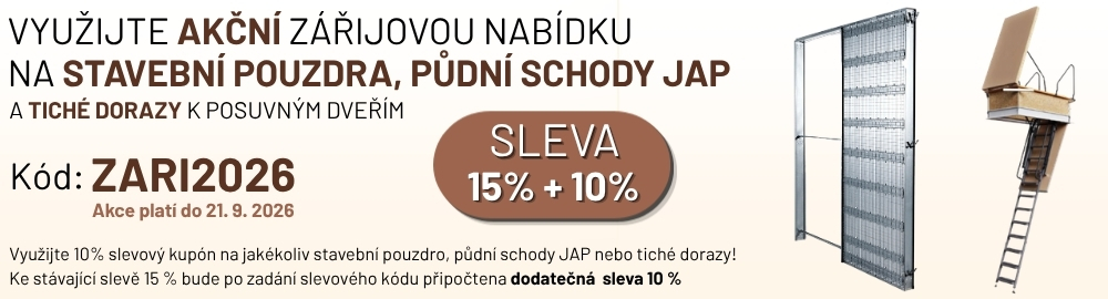 Využijte zářijovou akci na stavební pouzdra, půdní schody JAP a tichý doraz k posuvným dveřím